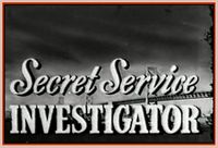 SECRET SERVICE INVESTIGATOR - (1948) - DVD - WITH LYNNE ROBERTS, LLOYD BRIDGES