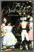 Nutcracker: A Fantasy On Ice - DOROTHY HAMILL, LORNE GREENE