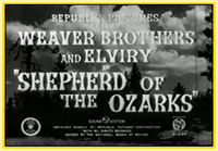 SHEPHERD OF THE OZARKS - (1942) - DVD - WITH THE WEAVER BROTHERS, MARILYN HARE