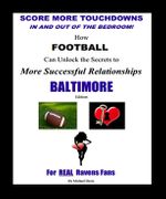 Score More TDs!<br>BALTIMORE Edition