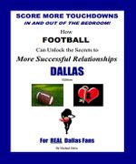 Score More TD's!<br>DALLAS Edition