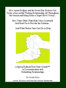 Help Aaron Rodgers and the Pack Win at Least One More SB Together!