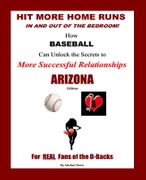 Hit More Home Runs - ARIZONA Edition