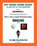 Hit More Home Runs - <br>MIAMI Edition
