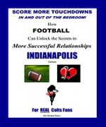 Score More TDs!<br>INDIANAPOLIS Edition