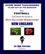 Score More TD's! <br>NEW ENGLAND Edition