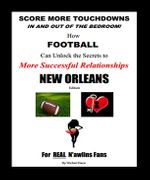Score More TDs!<br>NEW ORLEANS Edition
