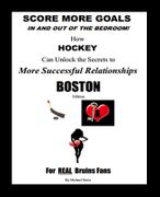 Score More Goals - <br>BOSTON Edition