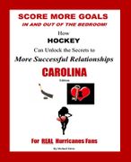 Score More Goals - <br>CAROLINA Edition