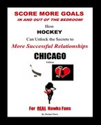 Score More Goals -<br>CHICAGO Edition