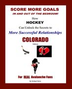 Score More Goals -<br>COLORADO Edition