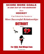 Score More Goals -<br>DETROIT Edtion