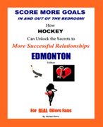 Score More Goals - <br>EDMONTON Edition