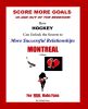 Score More Goals -<br>MONTREAL Edition