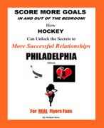 Score More Goals -<br>PHILADELPHIA Edition