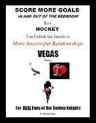 Score More Goals - <br>VEGAS Edition
