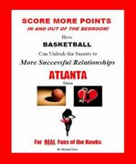 Score More Points - <br>ATLANTA Edition