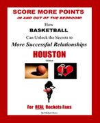 Score More Points - <br>HOUSTON Edition