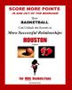 Score More Points - <br>HOUSTON Edition