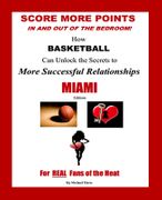 Score More Points - <br>MIAMI Edition