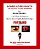 Score More Points - <br>PORTLAND Edition