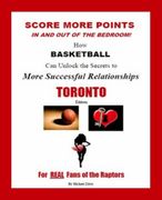 Score More Points - <br>TORONTO Edition