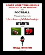 Score More TDs!<br>ATLANTA Edition