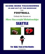 Score More TDs!<br>SEATTLE Edition