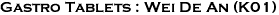Gastro Tablets : Wei De An (K01)