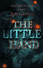 The Little Hand The Little Hand