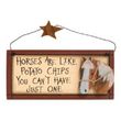 Horses are Like Potato Chips Sign 