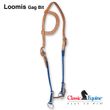 Loomis Gag Bit Slip Ear