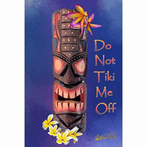Do Not Tiki Me Off
