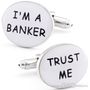 Trust Me - I'M A Banker Cufflinks