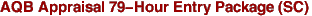 AQB Appraisal 79-Hour Entry Package (SC)