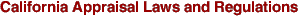 California Appraisal Laws and Regulations