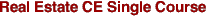 Real Estate CE Single Course
