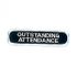 OUTSTANDING ATTENDANCE PATCH on Sale only $2.99