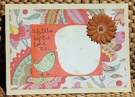 A Little Bird Told Me... Card by Janice 