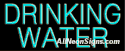 Drinking Water LED Sign