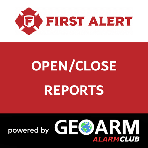 First Alert Opening and Closing Reports