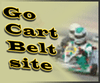 Need help finding the right Go Cart Belt? Need help finding the right Go Cart Belt?