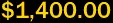 $1,400.00