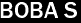 BOBA S