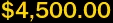 $4,500.00