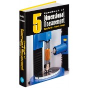 Handbook of Dimensional Measurement, Fifth Edition 9780831134655