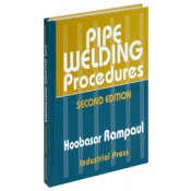 Pipe Welding Procedures, Second Edition 9780831131418