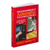 Programmable Automation Technologies 9780831133467 Programmable Automation Technologies 9780831133467