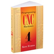 Programming of CNC Machines, 4th Edition 9780831135249 