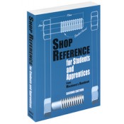 Shop Reference for Students & Apprentices, Second Edition 9780831130794